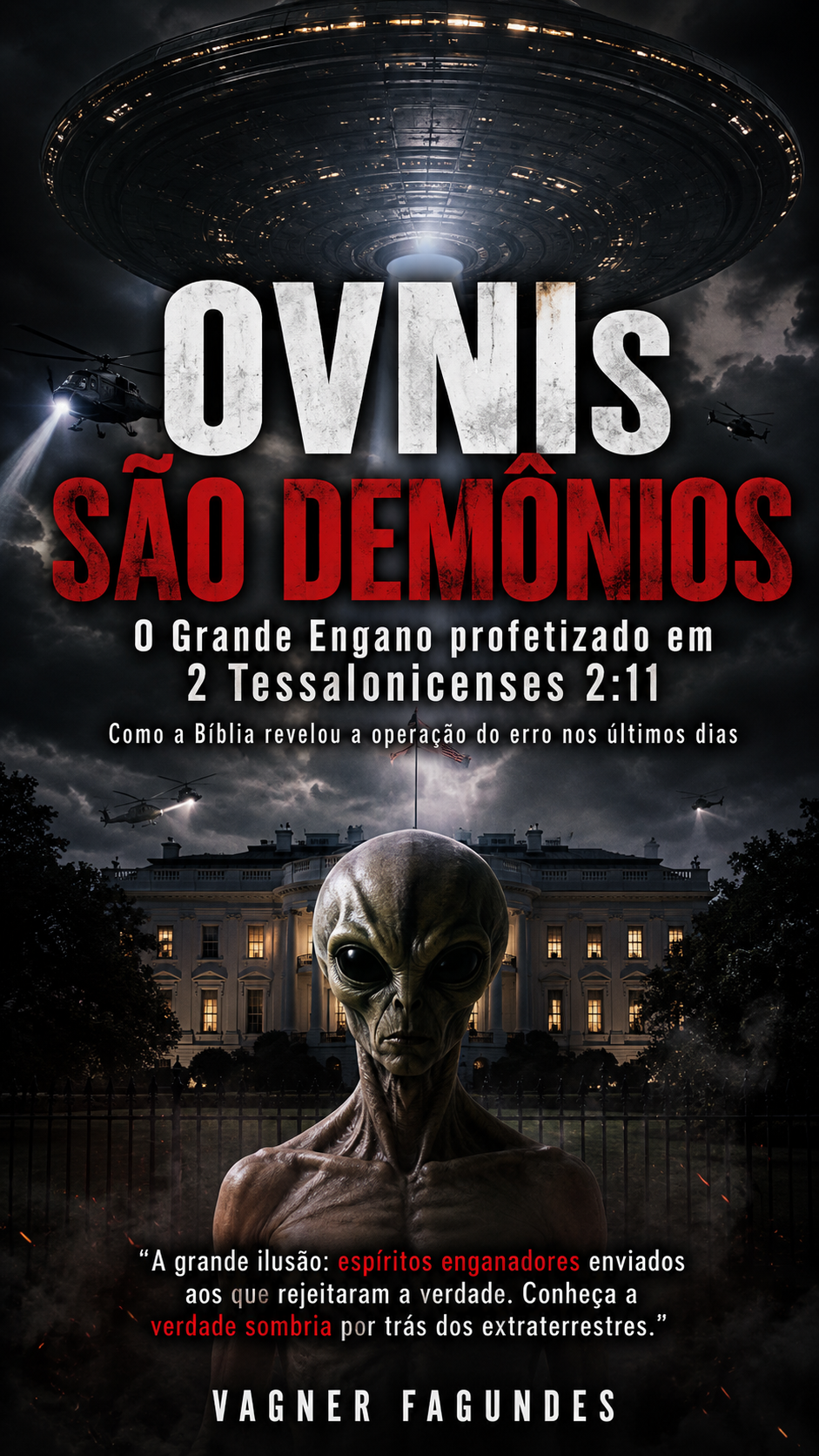 OVNIs São Demônios