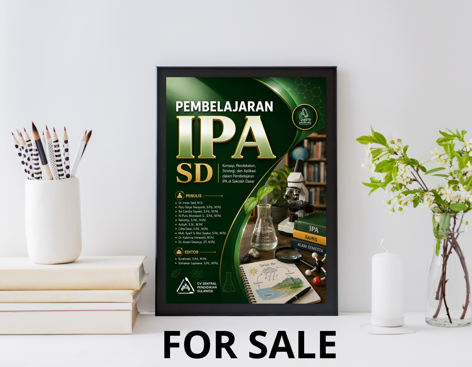 Cover buku Pembelajaran IPA SD with professional design featuring dark green background with nature elements, large white and gold text, lab equipment collage, and logo of CV Sentral Pendidikan Sulawesi