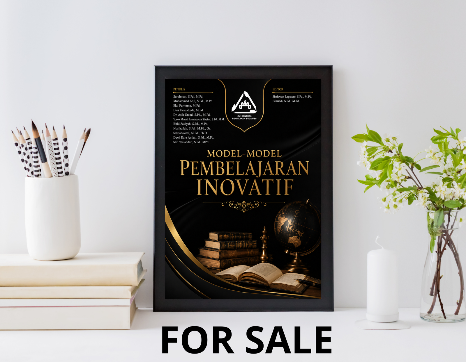 Cover buku Model-Model Pembelajaran Inovatif with professional design featuring black elegant background, large gold text, logo of CV Sentral Pendidikan Sulawesi, listing of authors, and collage of globe and books