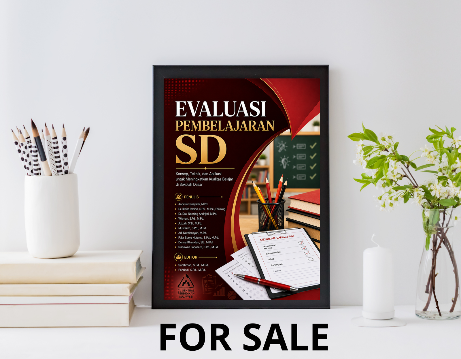 Cover buku Evaluasi Pembelajaran SD (Konsep, Teknik dan Aplikasi untuk Meningkatkan Kualitas Belajar di Sekolah Dasar)
