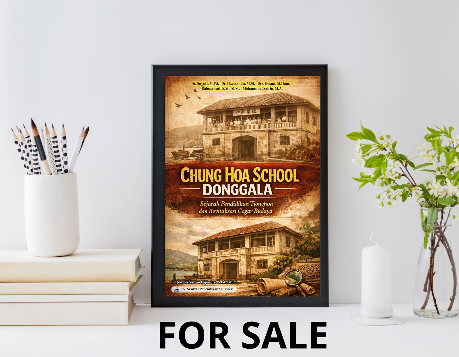 Cover buku featuring Chung Hoa School Donggala building with aesthetics vintage