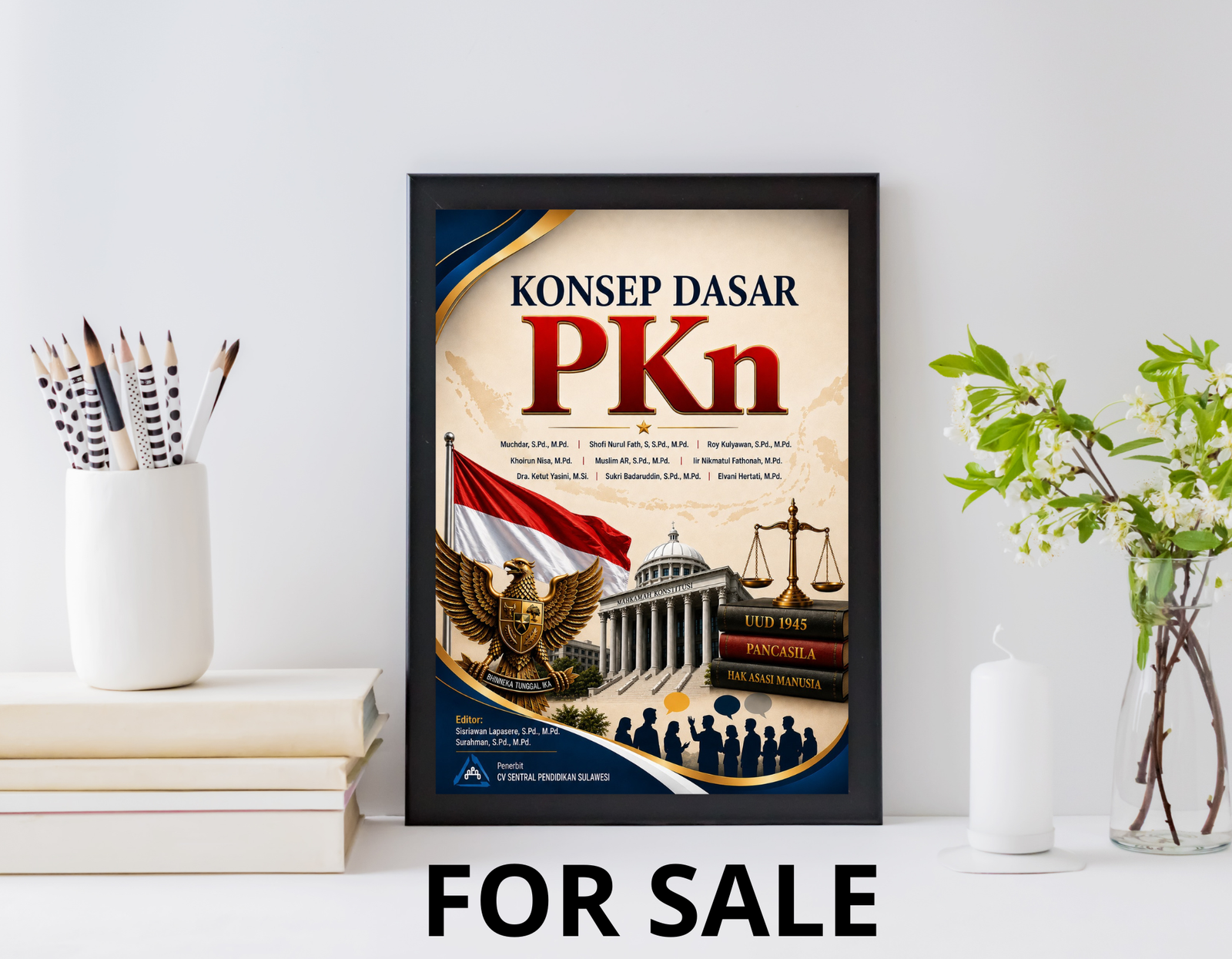 Sampul buku Konsep Dasar PKn dengan desain akademis bernuansa biru navy, merah, putih, dan emas, menampilkan Garuda Pancasila, bendera Indonesia, gedung Mahkamah Konstitusi, timbangan keadilan, serta buku UUD 1945 dan Pancasila