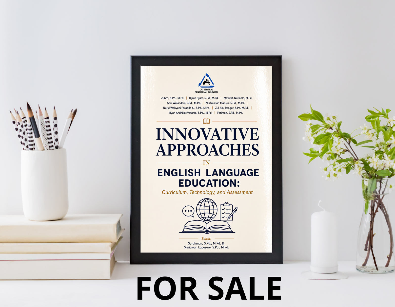 Cover buku Innovative Approaches in English Language Education dengan desain profesional dan akademis, menampilkan judul besar, elemen pendidikan bahasa Inggris, buku terbuka, globe, gelembung percakapan, alat tulis, serta logo CV Sentral Pendidikan Sulawesi