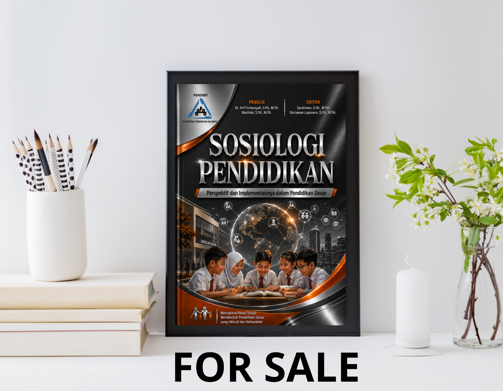 Cover buku Sosiologi Pendidikan with professional design featuring logo of CV Sentral Pendidikan Sulawesi, illustration of students learning together with globe, and social icons