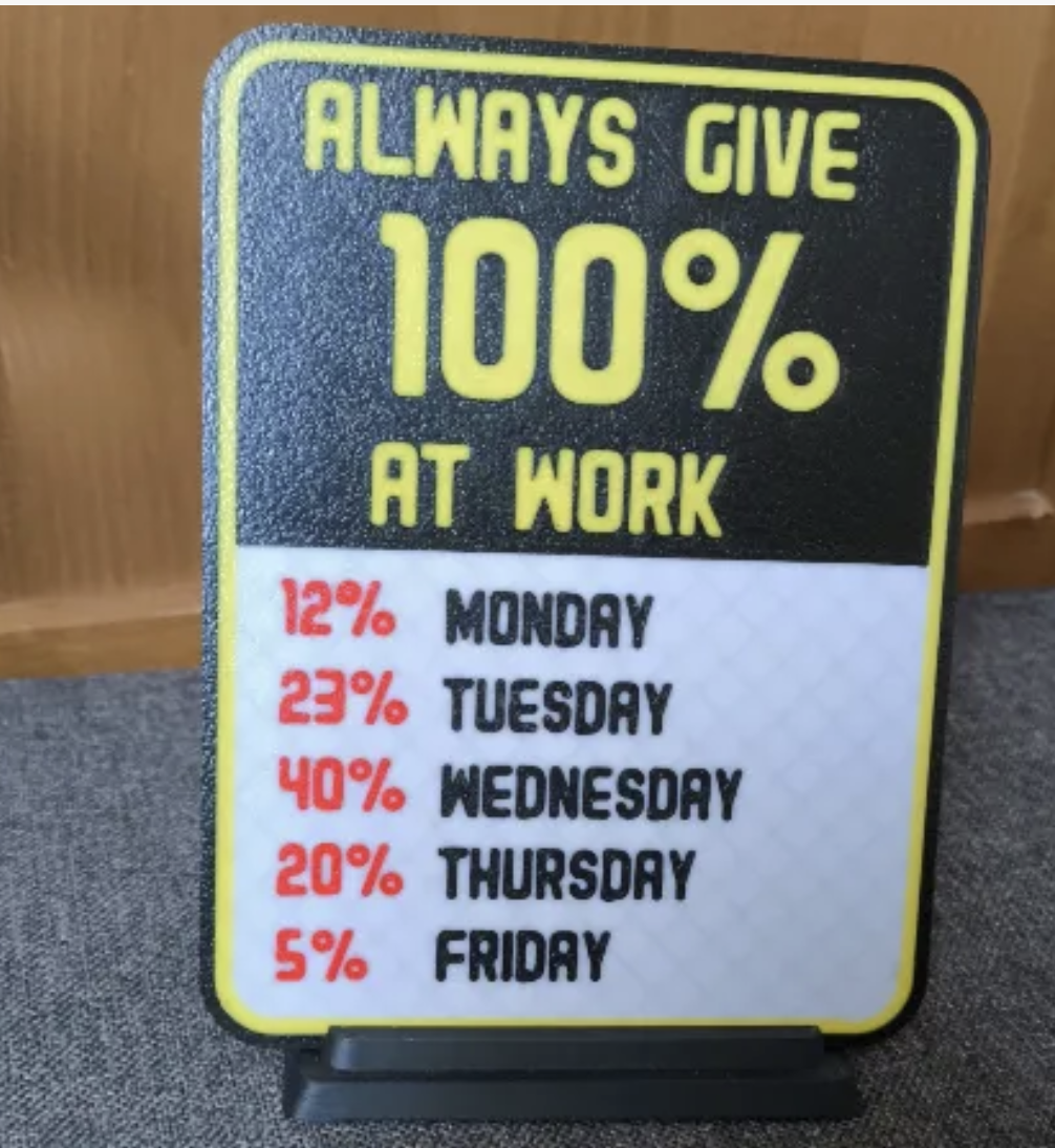 Always Give 100% Desk Sign β custom 3D printed in Dubai by RiaanPrintz