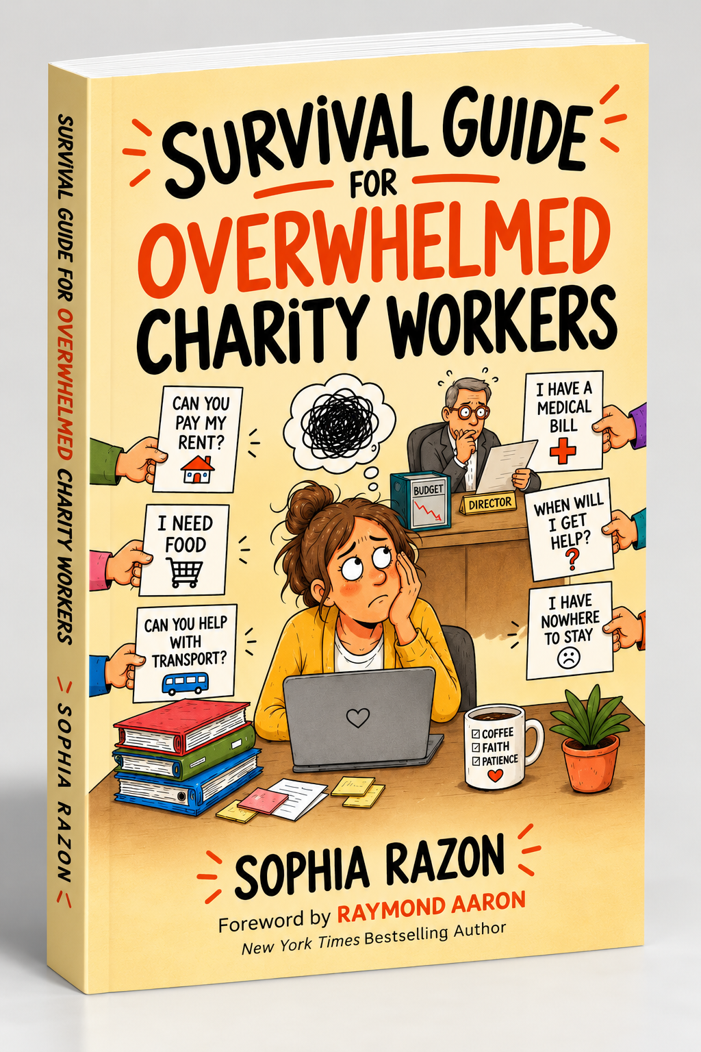 Hardcover edition of Survival Guide for Overwhelmed Charity Workers