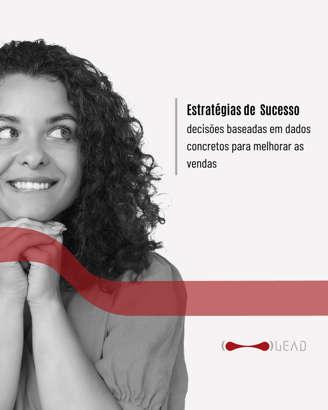 Estratégias de Sucesso: decisões baseadas em dados concretos para melhorar as vendas