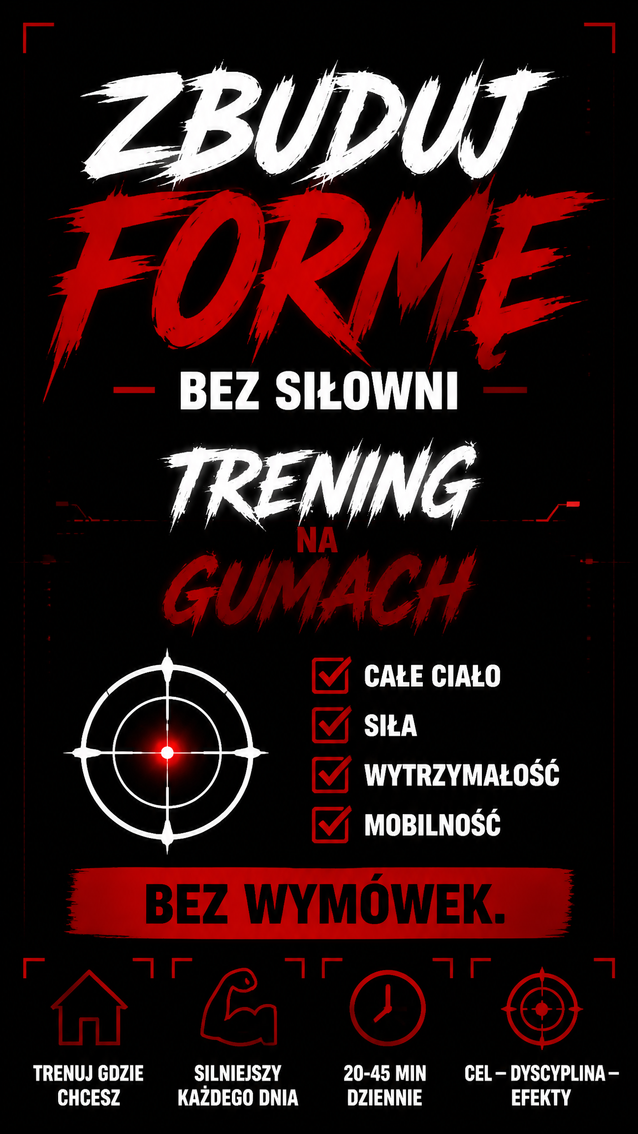Zbuduj Formę Bez Siłowni — Trening na gumach. Bez wymówek.