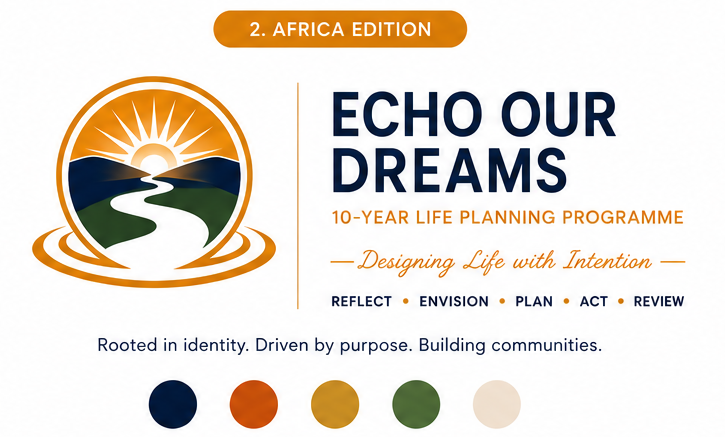 ECHO OUR DREAMS™ Africa Edition — Rooted in identity. Driven by purpose. Building communities.