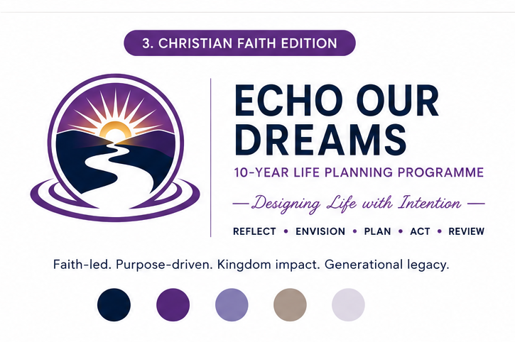 ECHO OUR DREAMS™ Christian Faith Edition — Faith-led. Purpose-driven. Kingdom impact. Generational legacy.