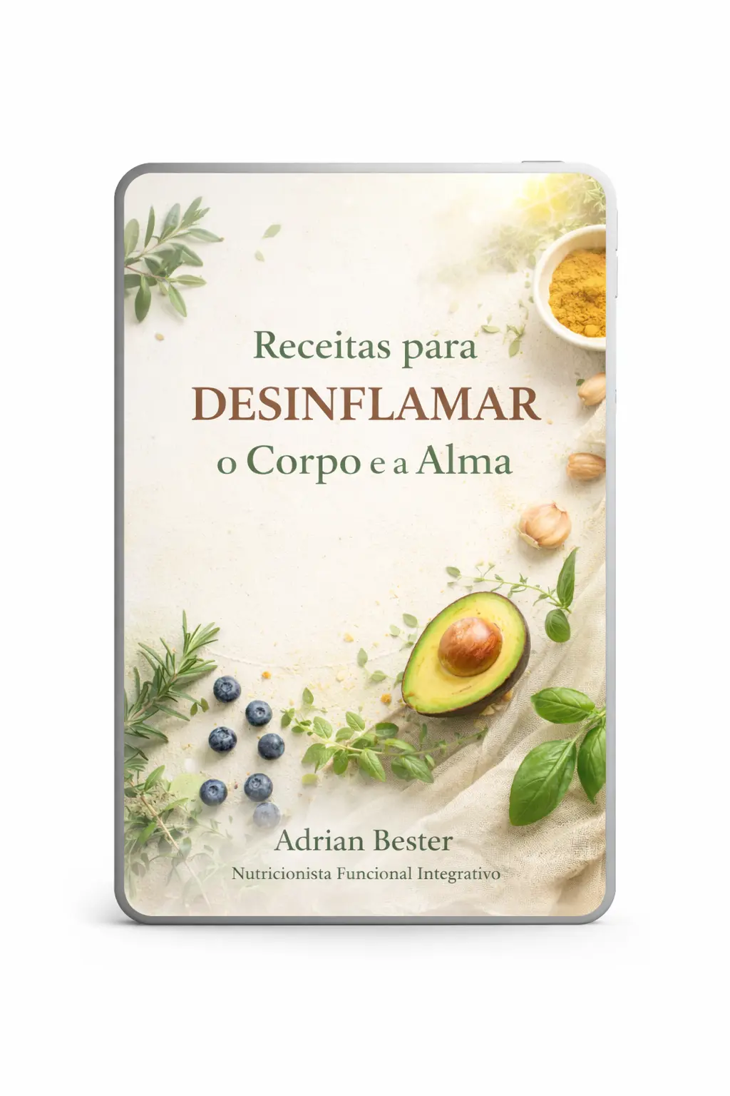 +90 receitas anti-inflamatórias simples e seguras