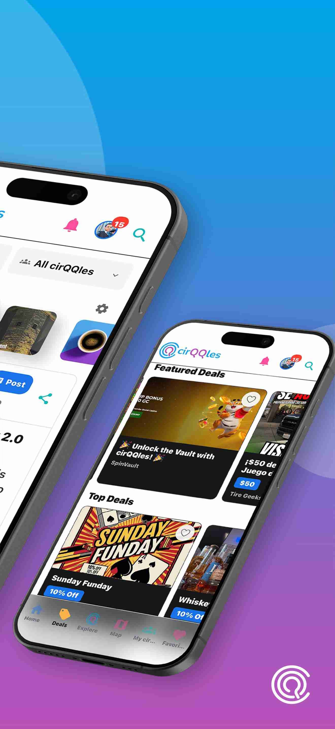 Two phones displaying the cirQQles app, one showing the home feed and the other showing featured deals.