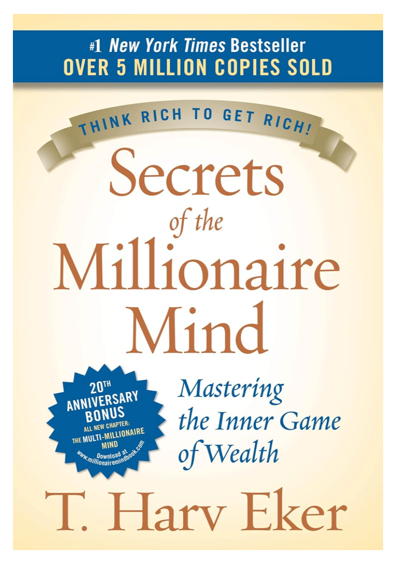 Secrets of the Millionaire Mind: Mastering the Inner Game of Wealth