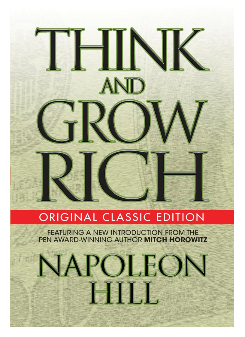 Think and Grow Rich (Original Classic Edition)