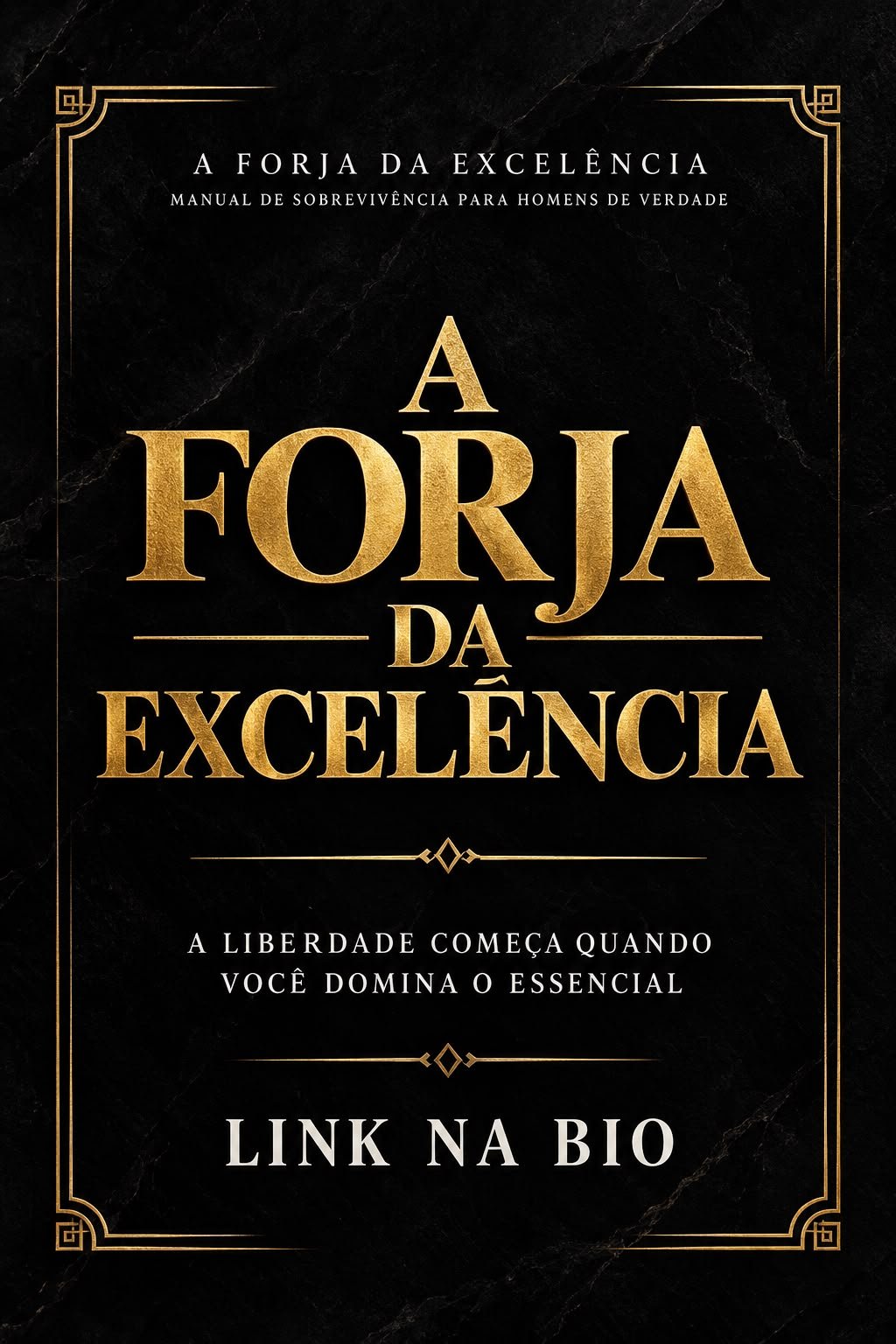 Manual A Forja da Excelência, capa preta com emblema dourado