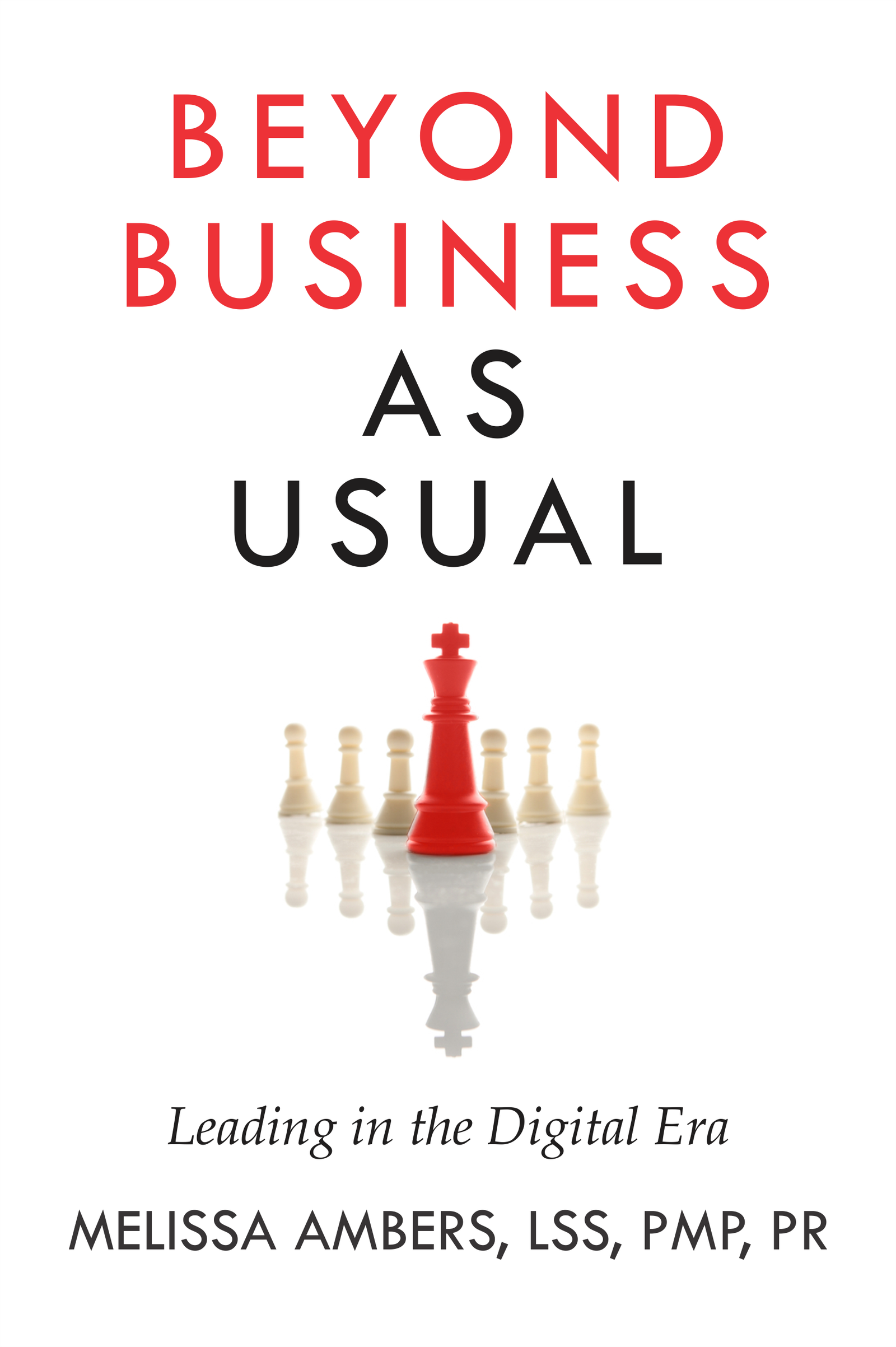 Beyond Business As Usual