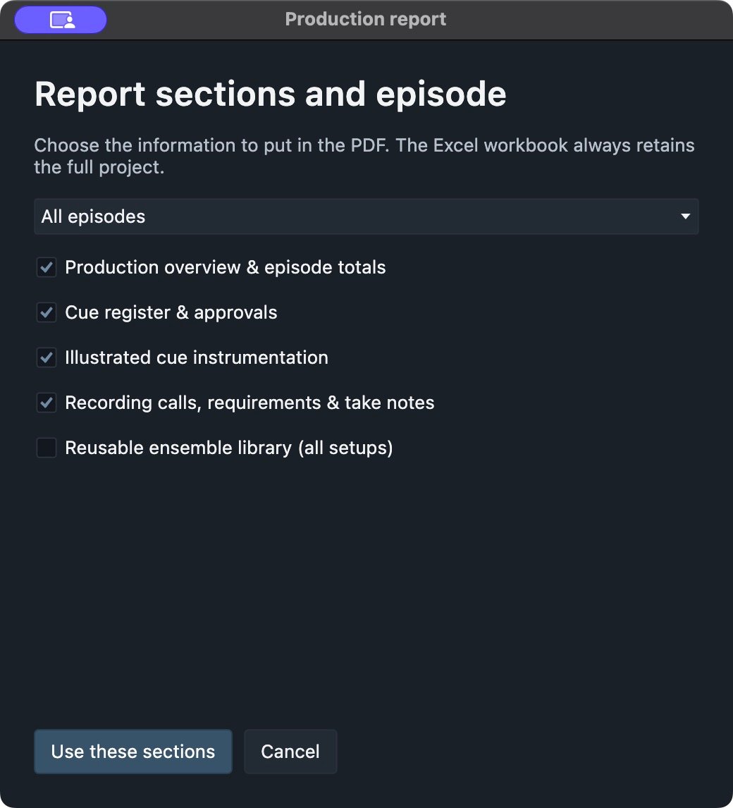 Production report dialog showing episode and section choices