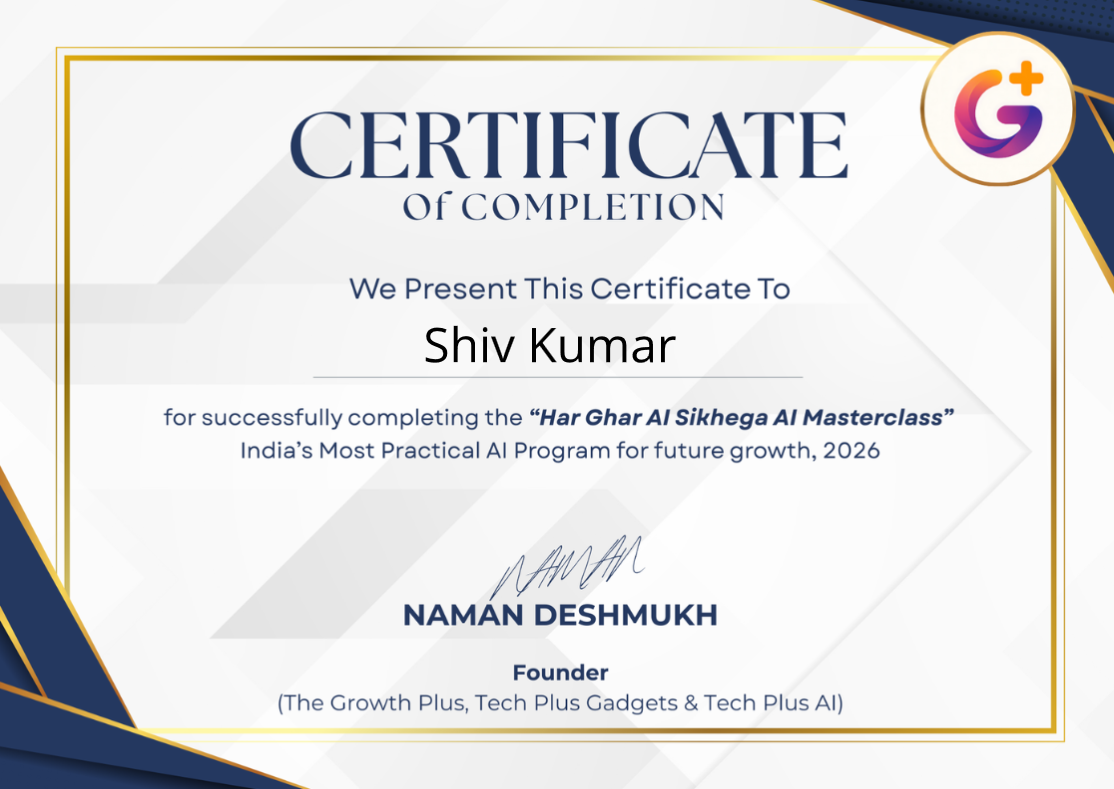 Har Ghar AI Sikhega AI Masterclass — Shiv Kumar को मिला Completion Certificate