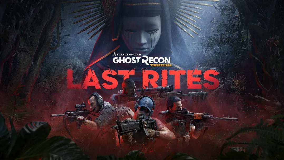 Ghost Recon Wildlands: Last Rites — A maior atualização do jogo chegou hoje, de graça